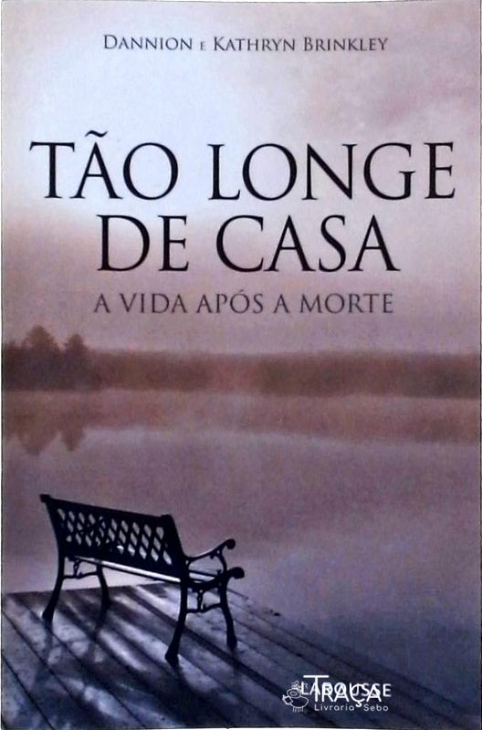 Tão Longe de Casa