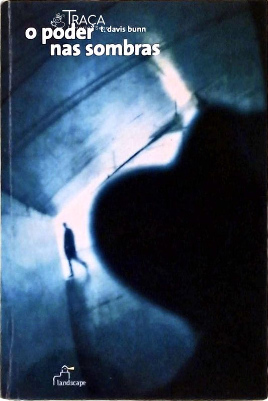 O Poder Nas Sombras