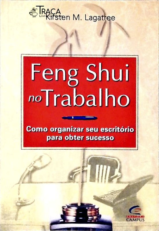 Feng Shui No Trabalho