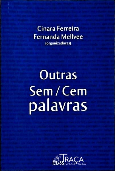 Outras Cem, sem Palavras