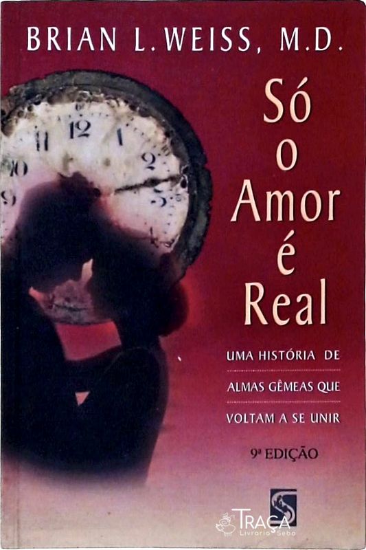 Só o Amor É Real