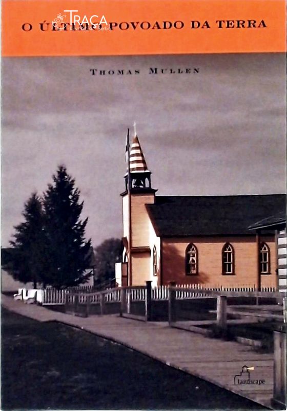 O Último Povoado Da Terra