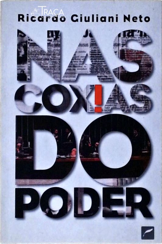 Nas Coxias do Poder