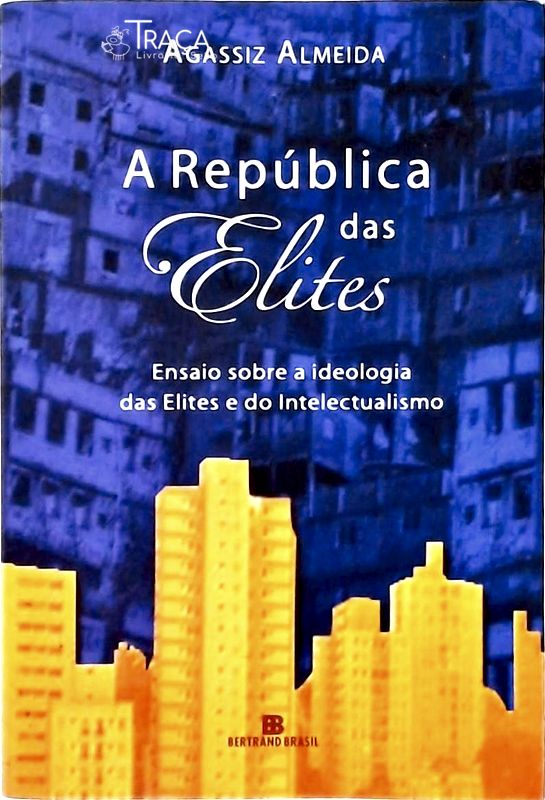 A República Das Elites