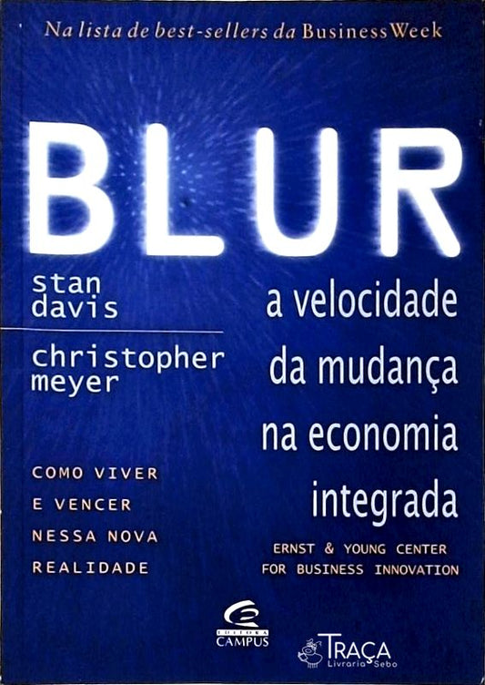 Blur - a Velocidade da Mudança Na Economia Integrada
