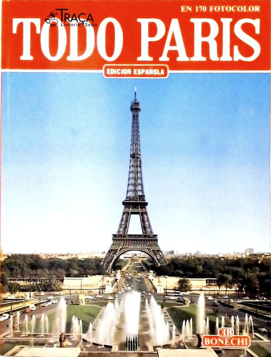 Todo Paris: En 170 Fotocolor - Edicion Española