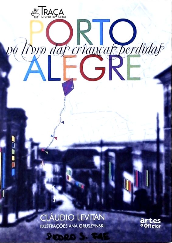 Porto Alegre No Livro das Crianças Perdidas