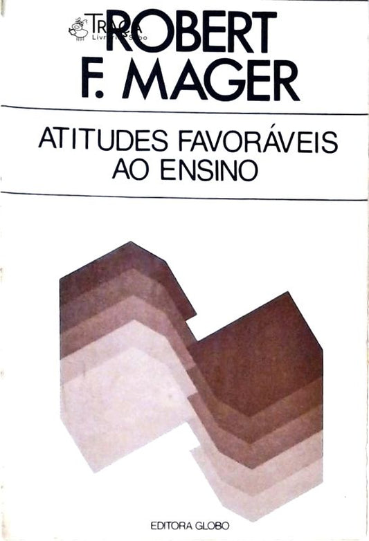Atitudes Favoráveis Ao Ensino