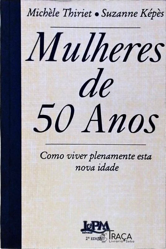 Mulheres de 50 Anos