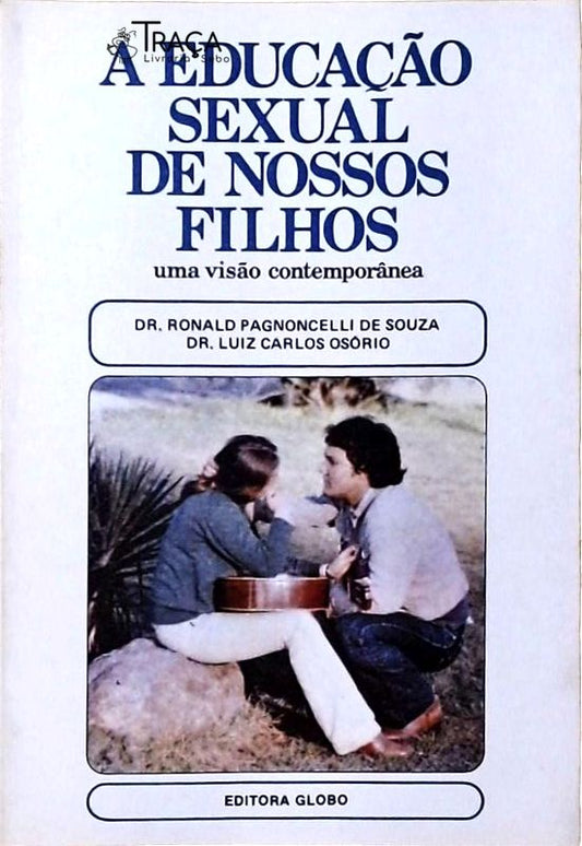 A Educação Sexual de Nossos Filhos - Uma Visão Contemporânea