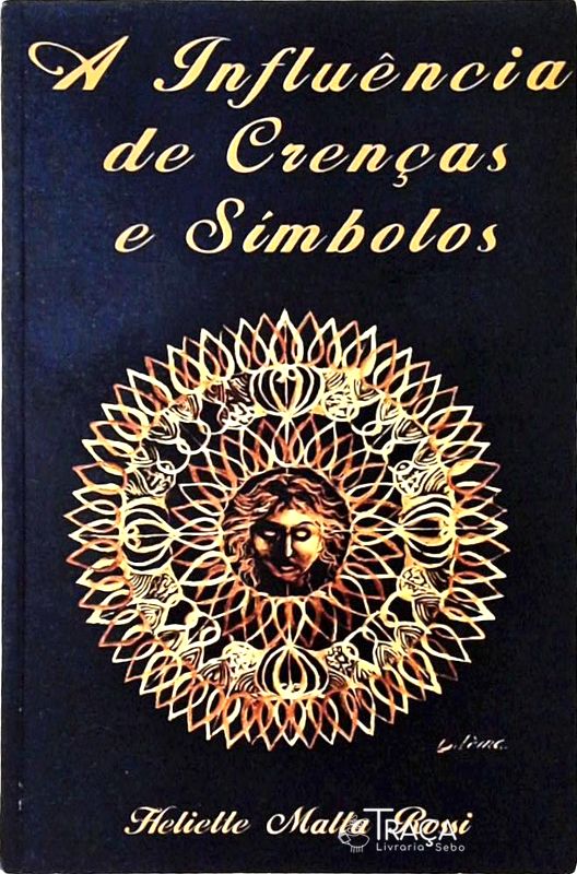 A Influência de Crenças e Símbolos