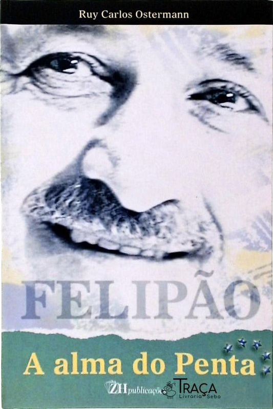 Felipão - a Alma do Penta