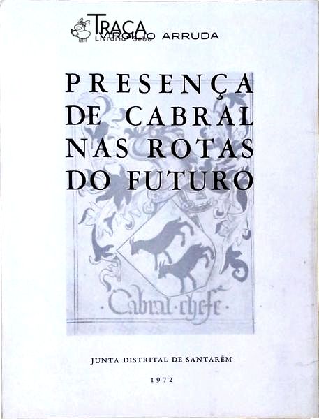 Presença de Cabral Nas Rotas do Futuro