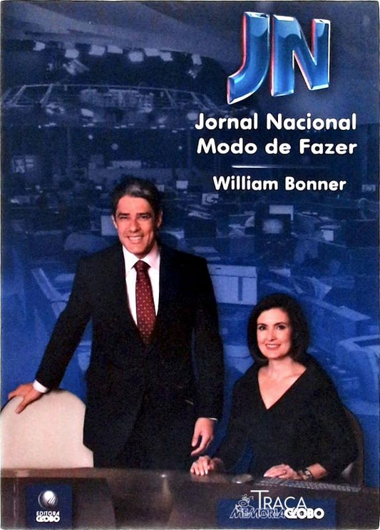 Jornal Nacional, Modo de Fazer