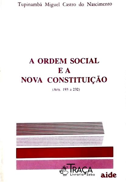 A Ordem Social e a Nova Constituição