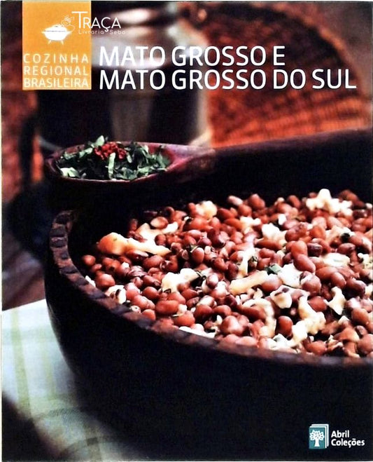 Cozinha Regional Brasileira, Mato Grosso e Mato Grosso do Sul