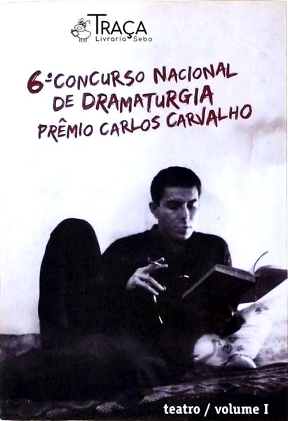 6º Concurso Nacional de Dramaturgia