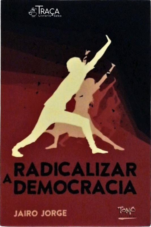 Radicalizar A Democracia