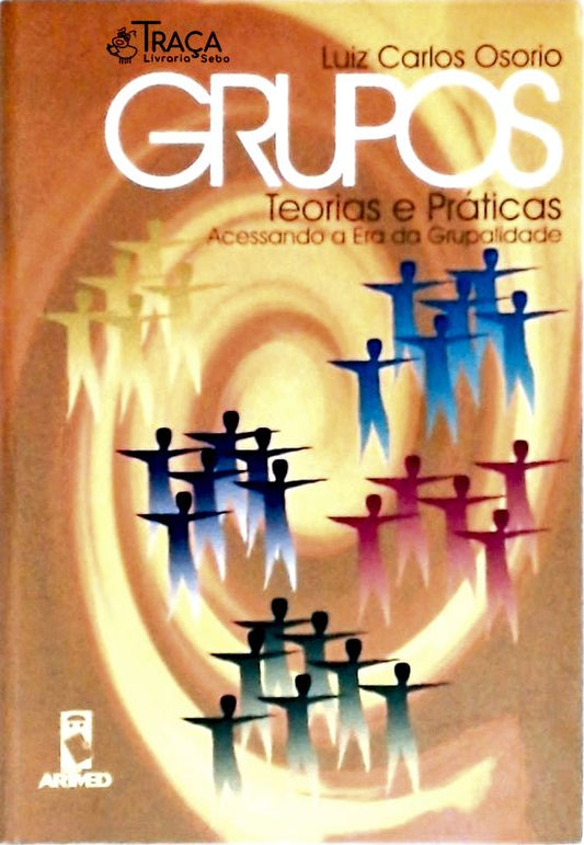 Grupos Teorias E Práticas
