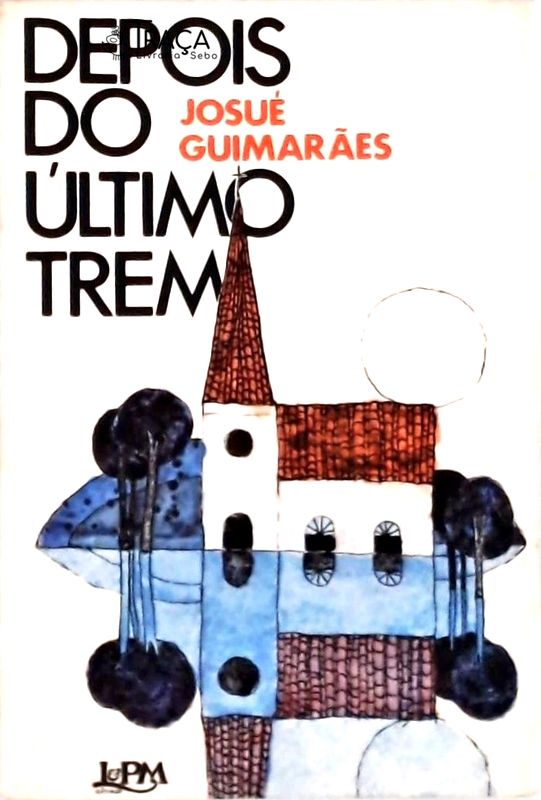 Depois do Último Trem