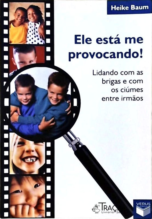 Ele Está Me Provocando!