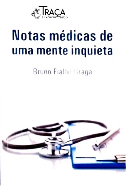 Notas Médicas de Uma Mente Inquieta