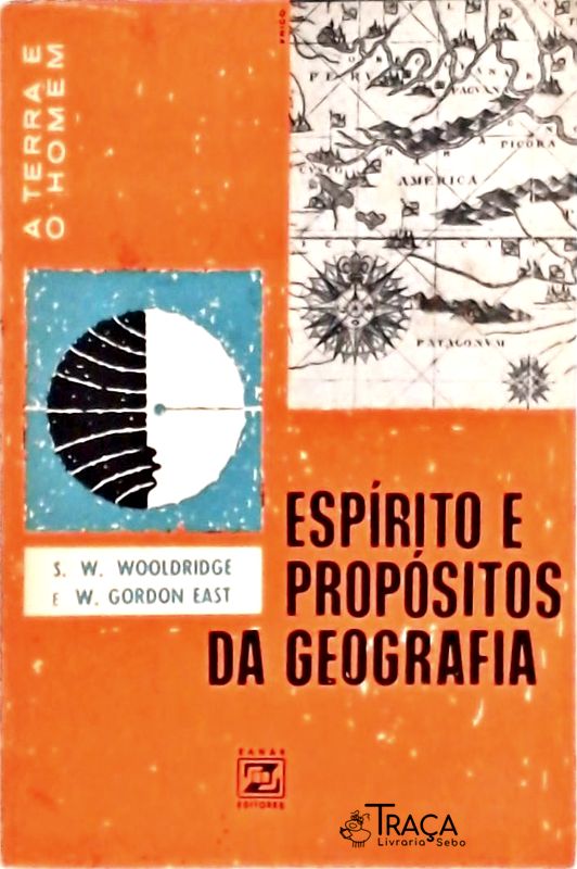 Espírito e Propósitos da Geografia
