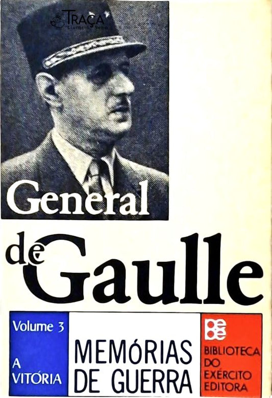 Memórias de Guerra Vol. 3 - A Vitória (1944-1946)