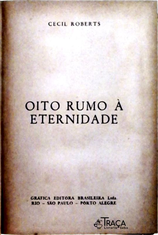 Oito Rumo À Eternidade