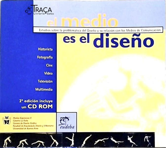 El Medio Es El Diseño