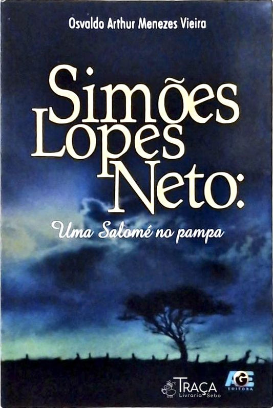 Simões Lopes Neto - Uma Salomé No Pampa