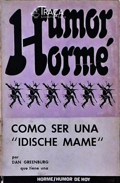 Humor Hormé - Como Ser Una Idische Mame