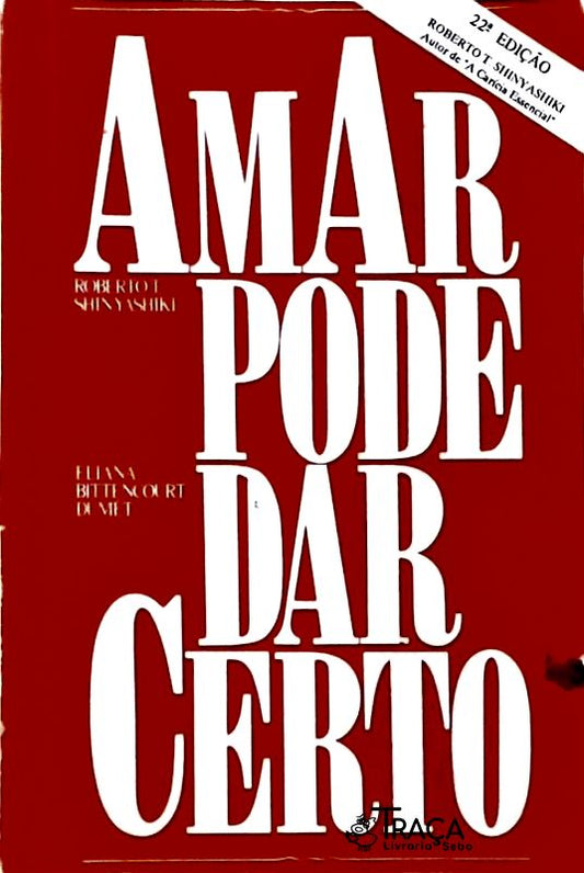 Amar Pode Dar Certo