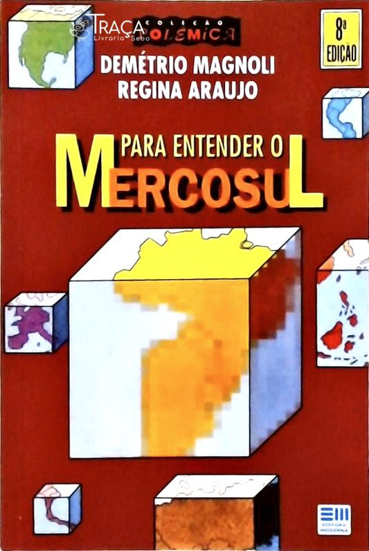 Para Entender o Mercosul