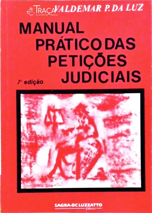 Manual Prático das Petições Judiciais