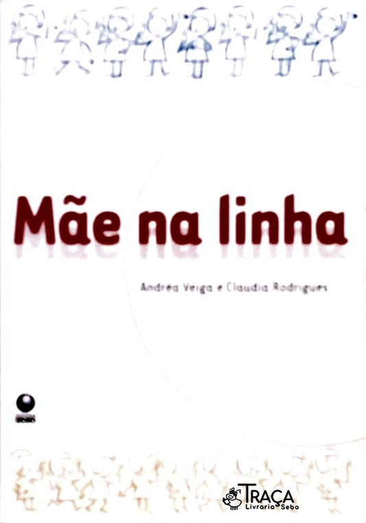 Mãe Na Linha