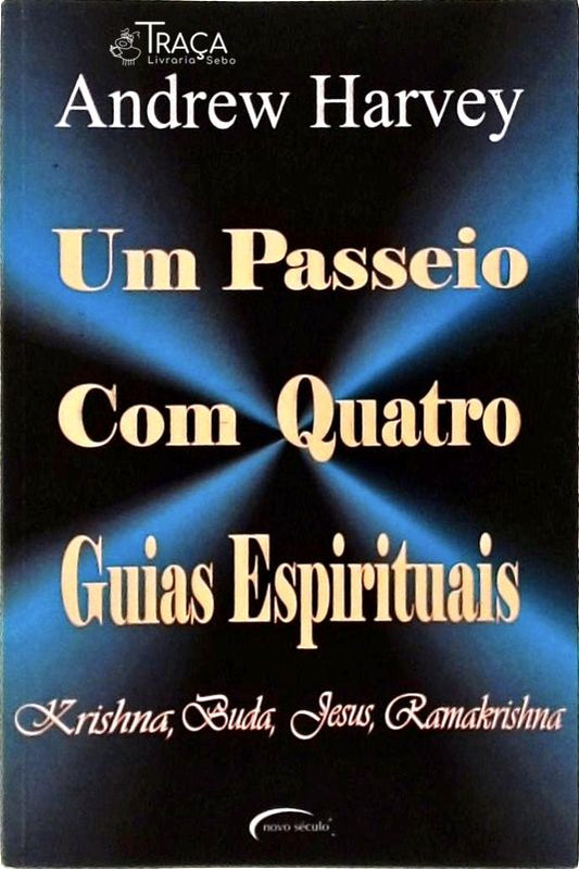 Um Passeio com Quatro Guias Espirituais