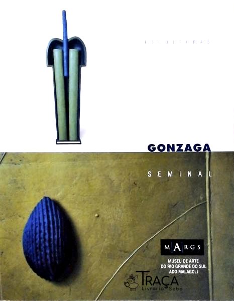 Gonzaga - Seminal