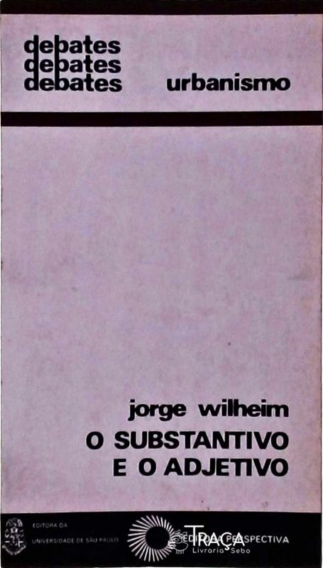 O Substantivo E O Adjetivo
