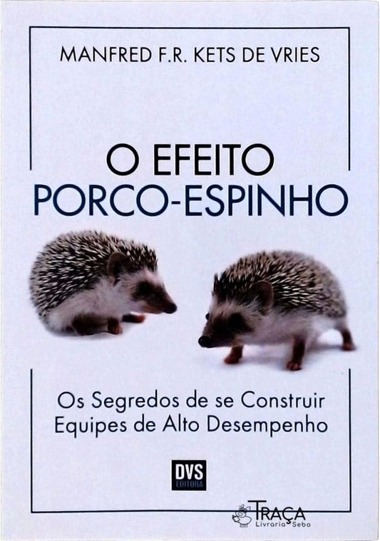 O Efeito Porco-espinho