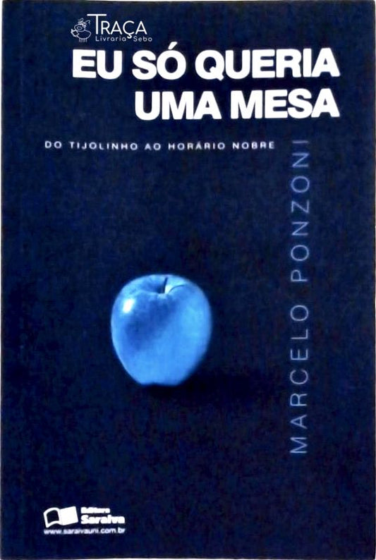 Eu Só Queria Uma Mesa