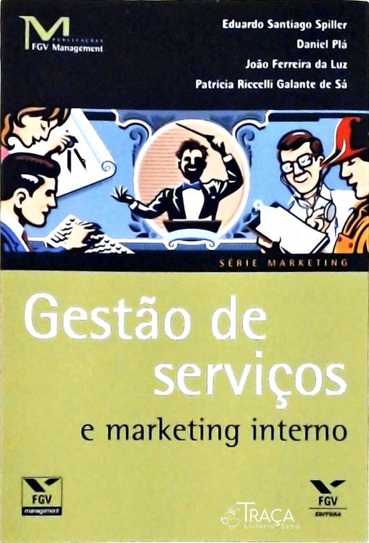 Gestão de Serviços e Marketing Interno