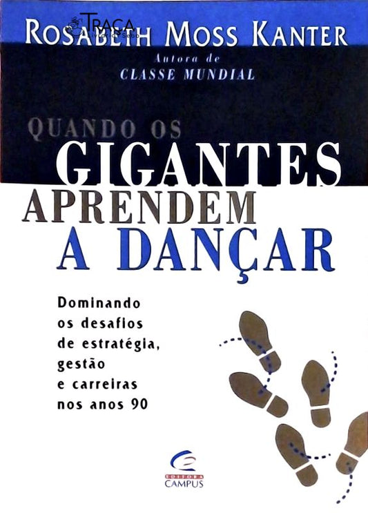 Quando os Gigantes Aprendem a Dançar