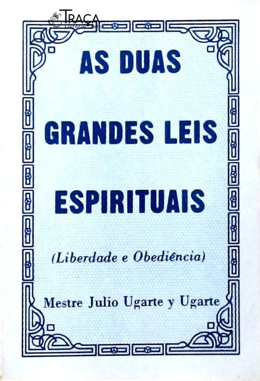 As Duas Grandes Leis Espirituais