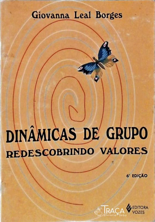 Dinâmicas De Grupo