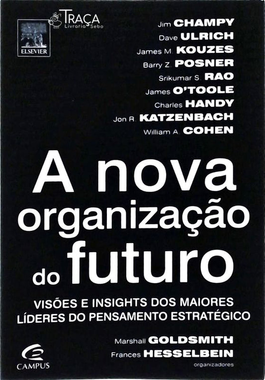 A Nova Organização do Futuro