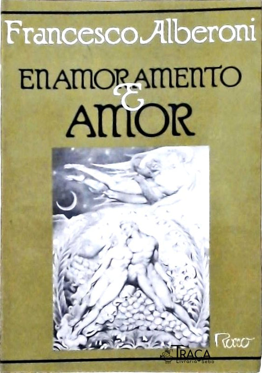 Enamoramento e Amor