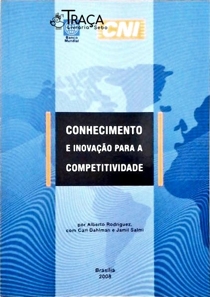 Conhecimento e Inovação para a Competitividade