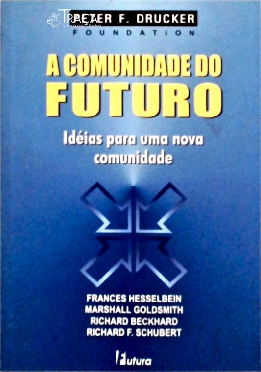 A Comunidade Do Futuro