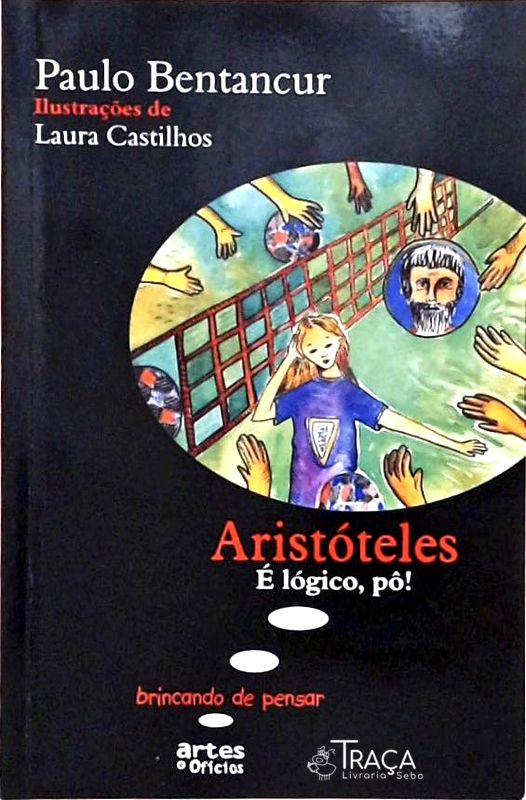 Aristóteles - É Lógico, Pô!
